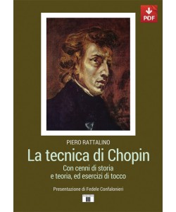 La tecnica di Chopin. Con cenni di storia e teoria, ed esercizi di tocco (PDF)